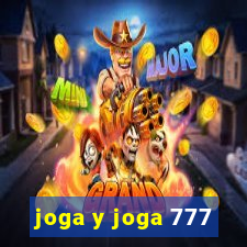 joga y joga 777